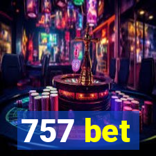 757 bet